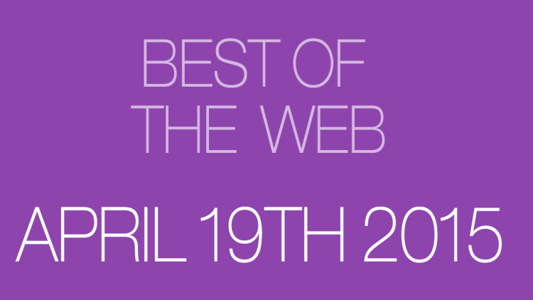 Best of the Web Learn Chinese April 19th 2015
